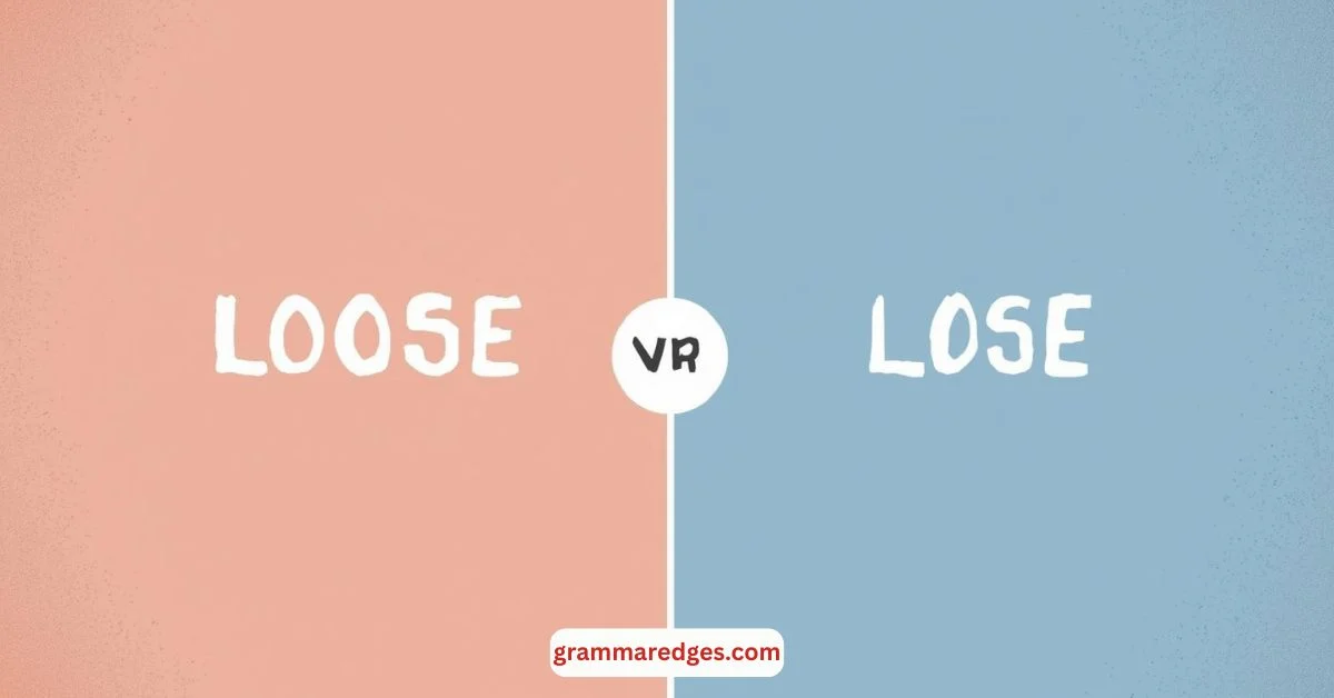 Read more about the article Loose or Lose? The Common Mistake Explained Clearly