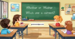 Read more about the article Whether or Wether – Which One Is Correct?