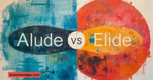Read more about the article Allude vs Elude: Correct Meaning, Usage, and Examples Explained