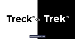 Read more about the article Treck or Trek: Which Spelling Is Correct? (Simple Answer Inside)