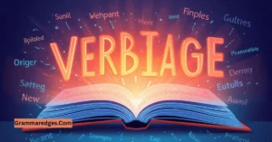 Read more about the article 220+ Verbiage or Verbage Explained in Simple English in 2026