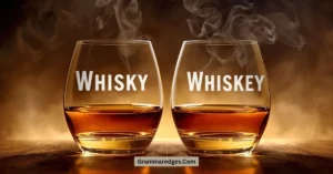 Read more about the article Whisky or Whiskey: Why Are There Two Spellings in 2026?