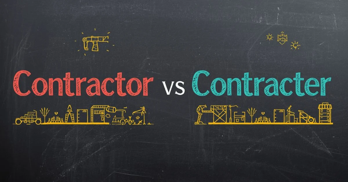 Read more about the article Contractor or Contracter: Which Spelling Is Correct?