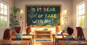 Read more about the article Is It Bear or Bare With Me? Learn the Difference Once and for All