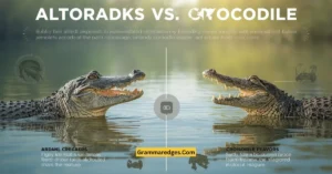 Read more about the article Alligator or Crocodile: What’s the Difference? A Simple Guide<p class="post-updated-date">🕓 <span class="updated-label">Last updated on</span> <time datetime="2026-07-03T17:26:54+00:00">July 3, 2026</time></p><script type="application/ld+json">
        {
          "@context": "https://schema.org",
          "@type": "BlogPosting",
          "mainEntityOfPage": {
            "@type": "WebPage",
            "@id": "https://grammaredges.com/alligator-or-crocodile/"
          },
          "datePublished": "2026-07-03T17:26:53+00:00",
          "dateModified": "2026-07-03T17:26:54+00:00"
        }
        </script>