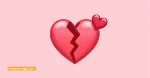 Read more about the article Broken Heart Emoji 💔 Meaning & Best Ways to Use It<p class="post-updated-date">🕓 <span class="updated-label">Last updated on</span> <time datetime="2026-07-27T17:51:45+00:00">July 27, 2026</time></p><script type="application/ld+json">
        {
          "@context": "https://schema.org",
          "@type": "BlogPosting",
          "mainEntityOfPage": {
            "@type": "WebPage",
            "@id": "https://grammaredges.com/broken-heart-emoji/"
          },
          "datePublished": "2026-07-27T17:50:52+00:00",
          "dateModified": "2026-07-27T17:51:45+00:00"
        }
        </script>