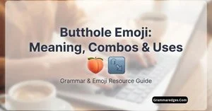 Read more about the article Butthole Emoji: Meaning, Combos & Uses 🍑🕳️<p class="post-updated-date">🕓 <span class="updated-label">Last updated on</span> <time datetime="2026-09-09T04:21:10+00:00">September 9, 2026</time></p><script type="application/ld+json">
        {
          "@context": "https://schema.org",
          "@type": "BlogPosting",
          "mainEntityOfPage": {
            "@type": "WebPage",
            "@id": "https://grammaredges.com/butthole-emoji/"
          },
          "datePublished": "2026-09-09T04:21:08+00:00",
          "dateModified": "2026-09-09T04:21:10+00:00"
        }
        </script>