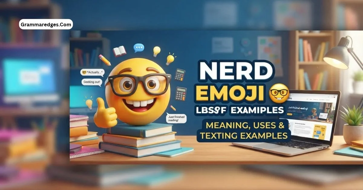 Read more about the article Nerd Emoji 🤓 Meaning, Uses & Texting Examples