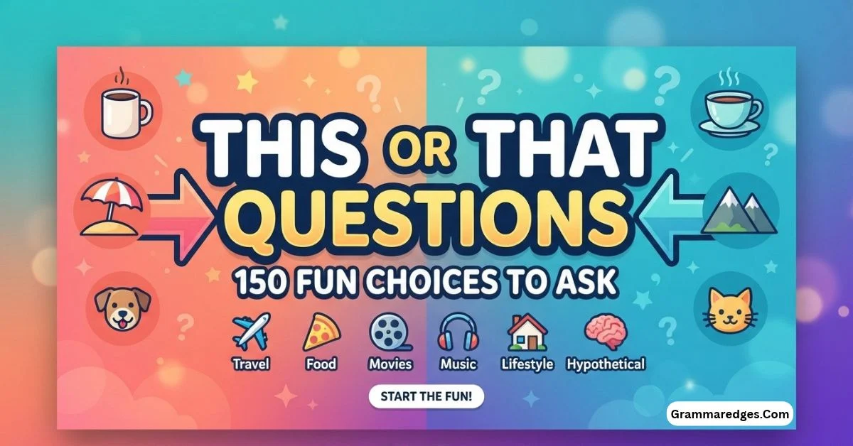 You are currently viewing This or That Questions: 150 Fun Choices to Ask